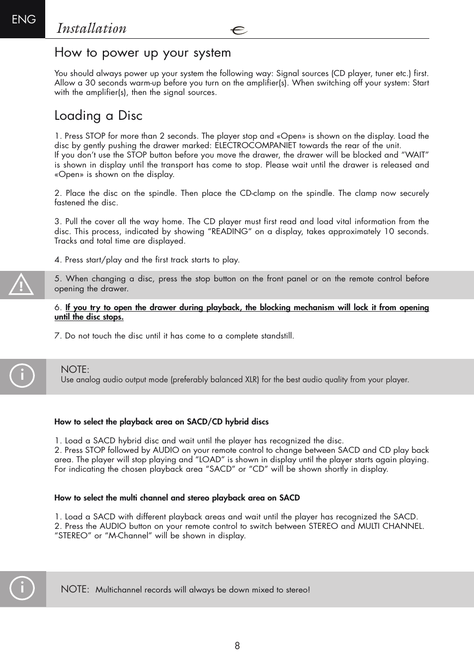 Installation, How to power up your system, Loading a disc | Electrocompaniet EMC 1 MK III User Manual | Page 8 / 16