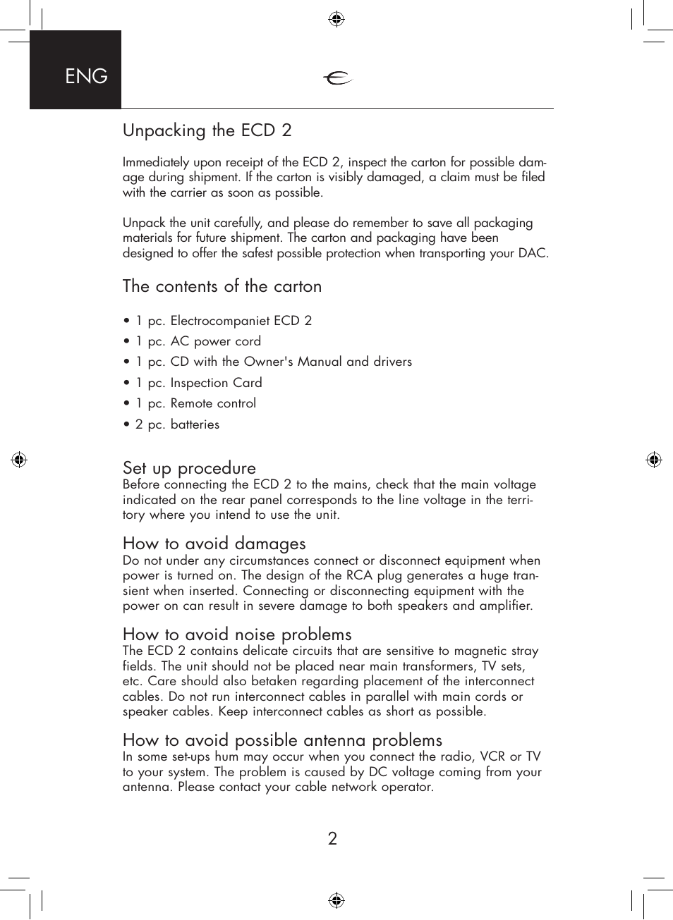 Unpacking the ecd 2, The contents of the carton, Set up procedure | How to avoid damages, How to avoid noise problems, How to avoid possible antenna problems | Electrocompaniet ECD 2 User Manual | Page 2 / 12