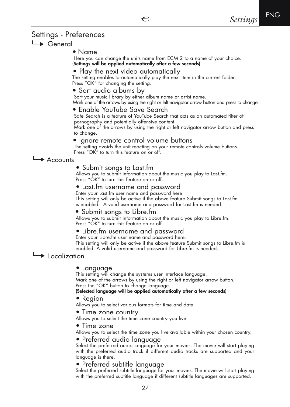 Settings - preferences, Settings, Preferences | General, Name, Play the next video automatically, Sort audio albums by, Enable youtube save search, Ignore remote control volume buttons, Accounts | Electrocompaniet ECM 2 User Manual | Page 27 / 36