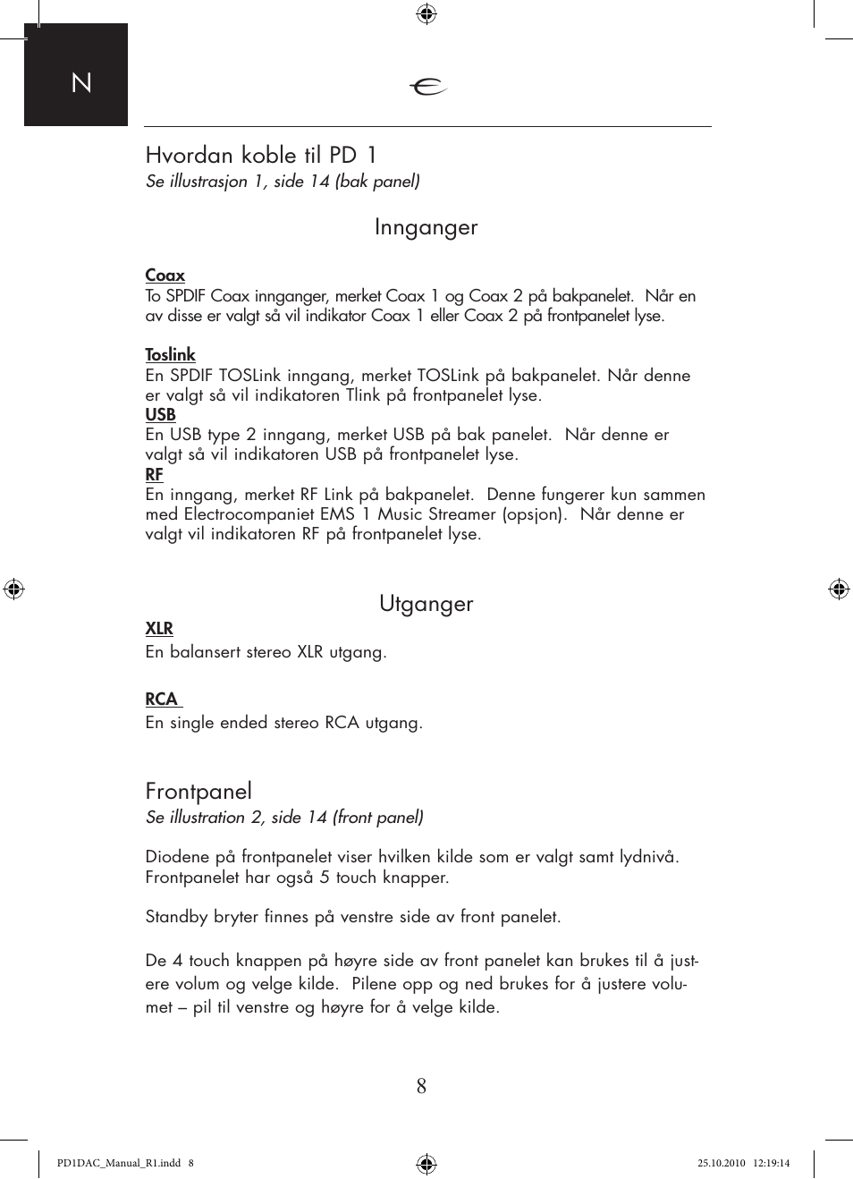 8hvordan koble til pd 1, Innganger, Utganger | Frontpanel | Electrocompaniet PD 1 User Manual | Page 8 / 14