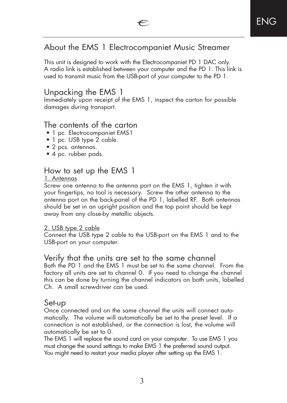 3about the ems 1 electrocompaniet music streamer, Unpacking the ems 1, The contents of the carton | How to set up the ems 1, Verify that the units are set to the same channel, Set-up | Electrocompaniet EMS 1 User Manual | Page 3 / 8