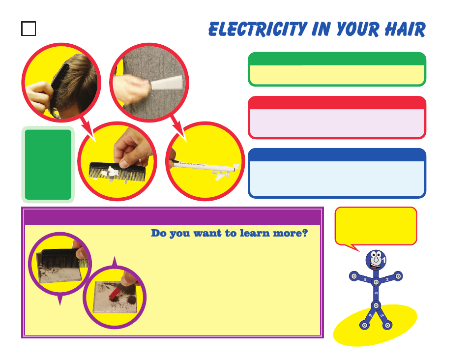 Electricity in your hair, Project #6, Educational corner | Do you want to learn more, Assembly, Operation, Description | Elenco Snaptricity® User Manual | Page 16 / 92
