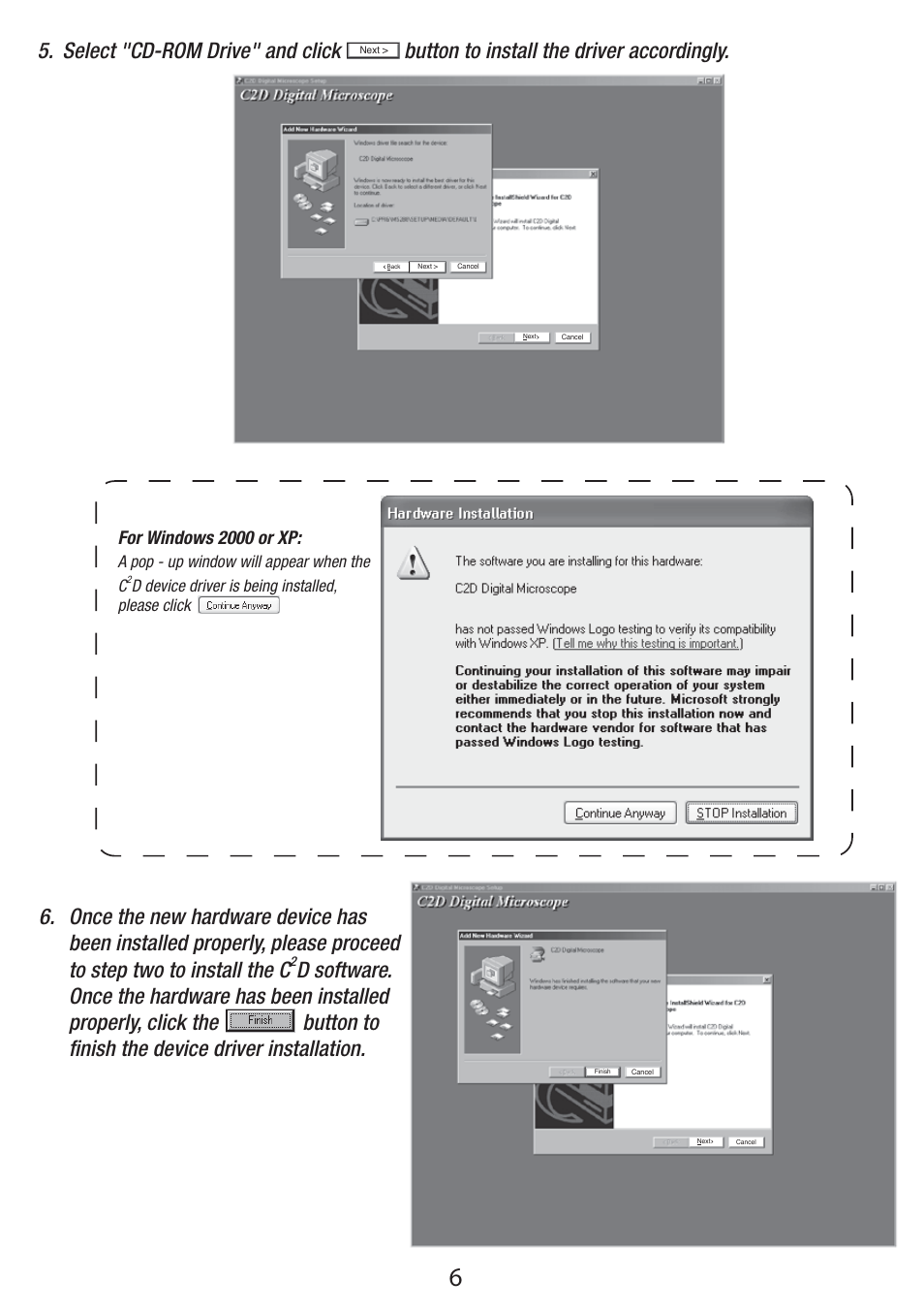 For windows 2000 or xp, A pop - up window will appear when the c, D device driver is being installed, please click | Elenco C2D Scope User Manual | Page 8 / 16