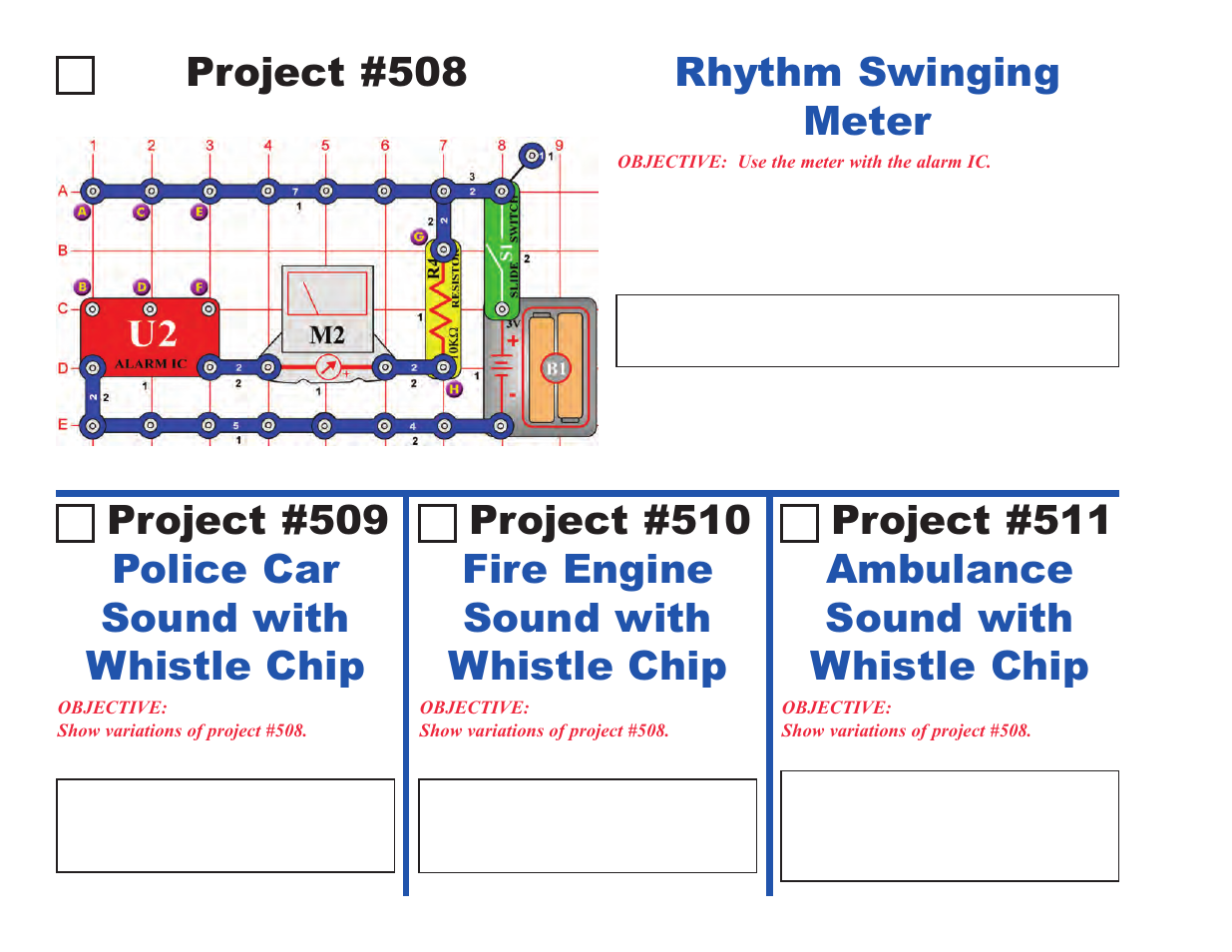 Project #508, Rhythm swinging meter, Fire engine sound with whistle chip project #510 | Ambulance sound with whistle chip project #511, Police car sound with whistle chip project #509 | Elenco Upgrade Kit SC100 to SC500 User Manual | Page 138 / 140