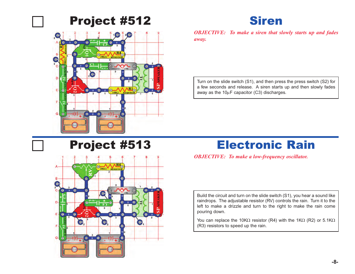 Project #512, Siren project #513, Electronic rain | Elenco Upgrade Kit SC100 to SC750 User Manual | Page 149 / 288