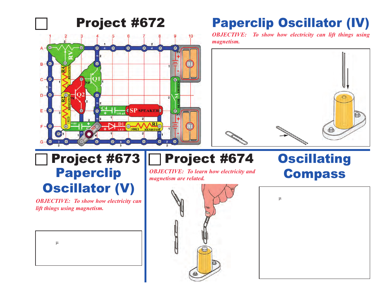 Project #672, Paperclip oscillator (iv), Project #673 | Oscillating compass, Project #674, Paperclip oscillator (v) | Elenco Upgrade Kit SC300 to SC750 User Manual | Page 141 / 212