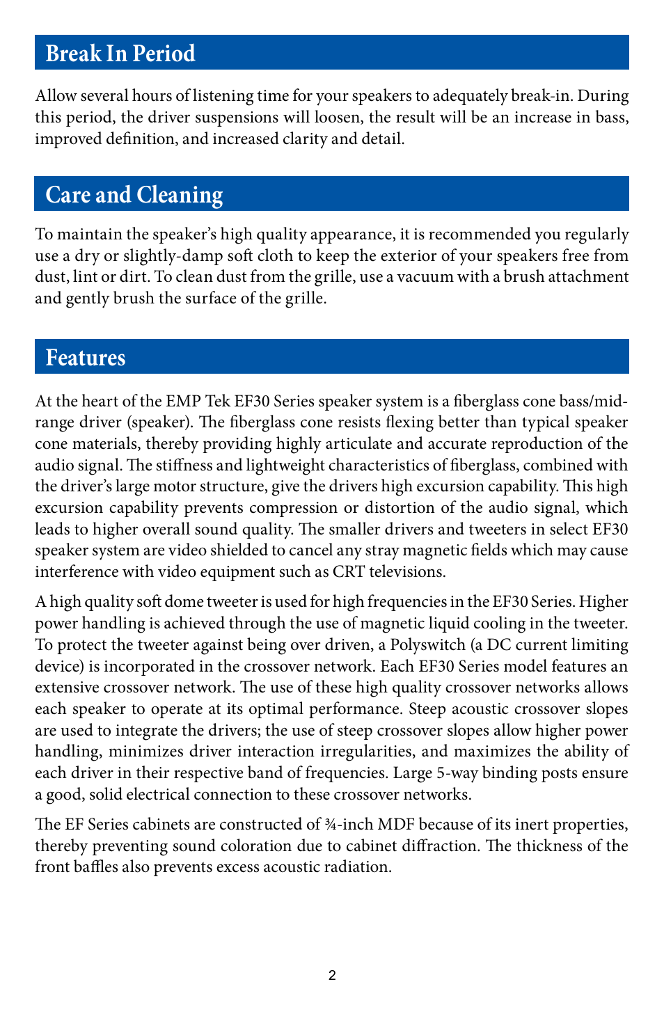 Features, Break in period, Care and cleaning | EMP Tek EF30 User Manual | Page 3 / 8