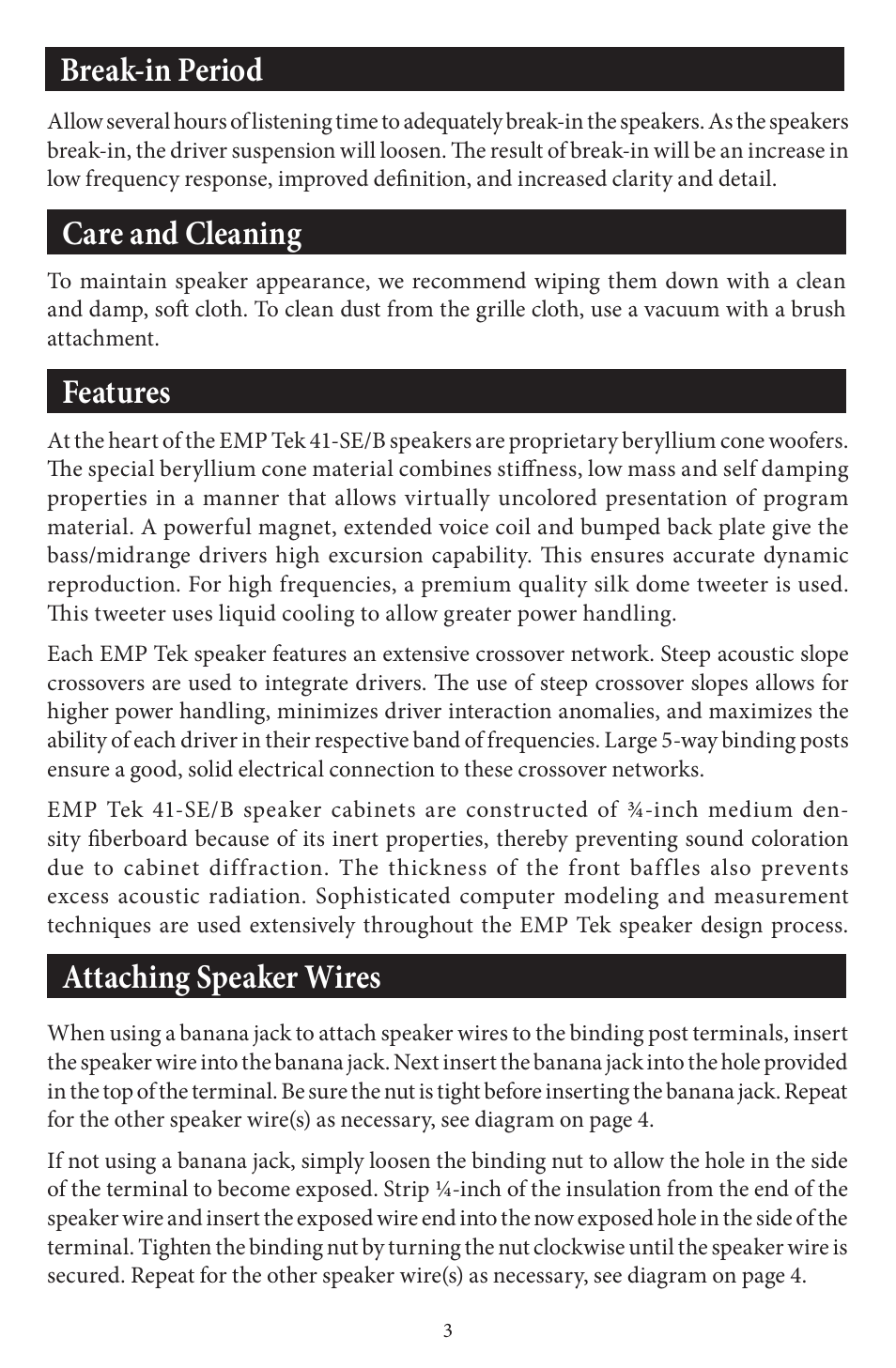 Care and cleaning, Features, Break-in period attaching speaker wires | EMP Tek E41-B User Manual | Page 3 / 8