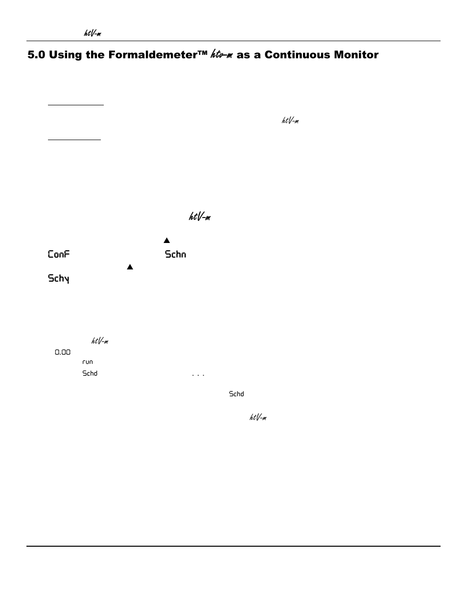 Htv-m, 0 using the formaldemeter, As a continuous monitor | Conf, Schn, Schy | ENMET PPM Formaldemeter™ htV-m User Manual | Page 10 / 19