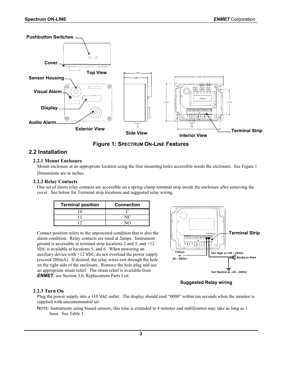 Figure 1: s, Features 2.2 installation, 1 mount enclosure | 2 relay contacts, 3 turn on | ENMET SPECTRUM ON-LINE User Manual | Page 7 / 30