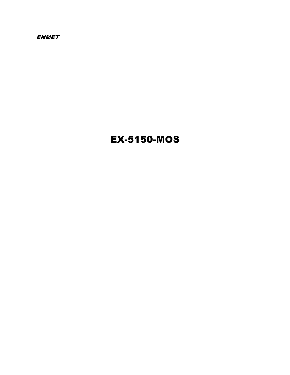 ENMET EX-5150-MOS User Manual | 19 pages