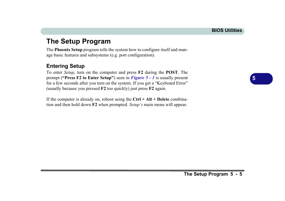 The setup program, Entering setup, The setup program -5 | Entering setup -5 | Eurocom D270ES VIPER User Manual | Page 104 / 153