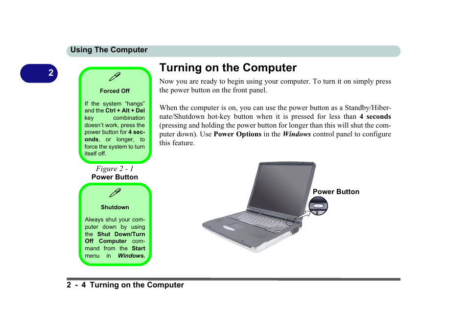 Turning on the computer, Forced off, Figure 2 - 1 power button | Turning on the computer -4, Turning on the | Eurocom D270ES VIPER User Manual | Page 45 / 153