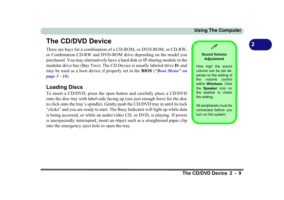 The cd/dvd device, Sound volume adjustment, Loading discs | The cd/dvd device -9, Loading discs -9 | Eurocom D270ES VIPER User Manual | Page 50 / 153