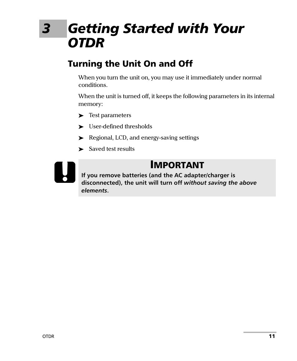 3 getting started with your otdr, Turning the unit on and off, 3getting started with your otdr | Mportant | EXFO AXS-100 Series OTDR User Manual | Page 19 / 155