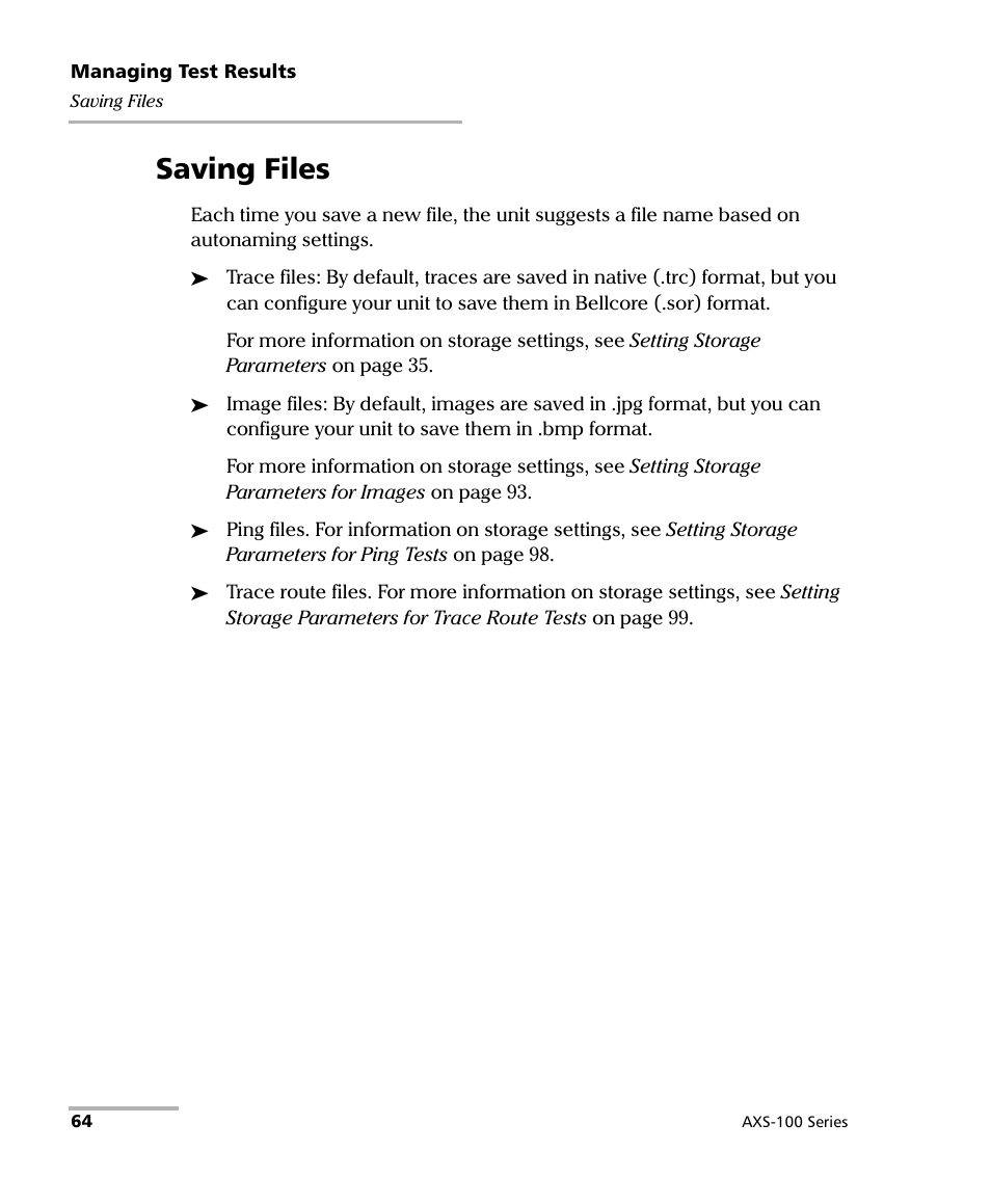 Saving files | EXFO AXS-100 Series OTDR User Manual | Page 72 / 155