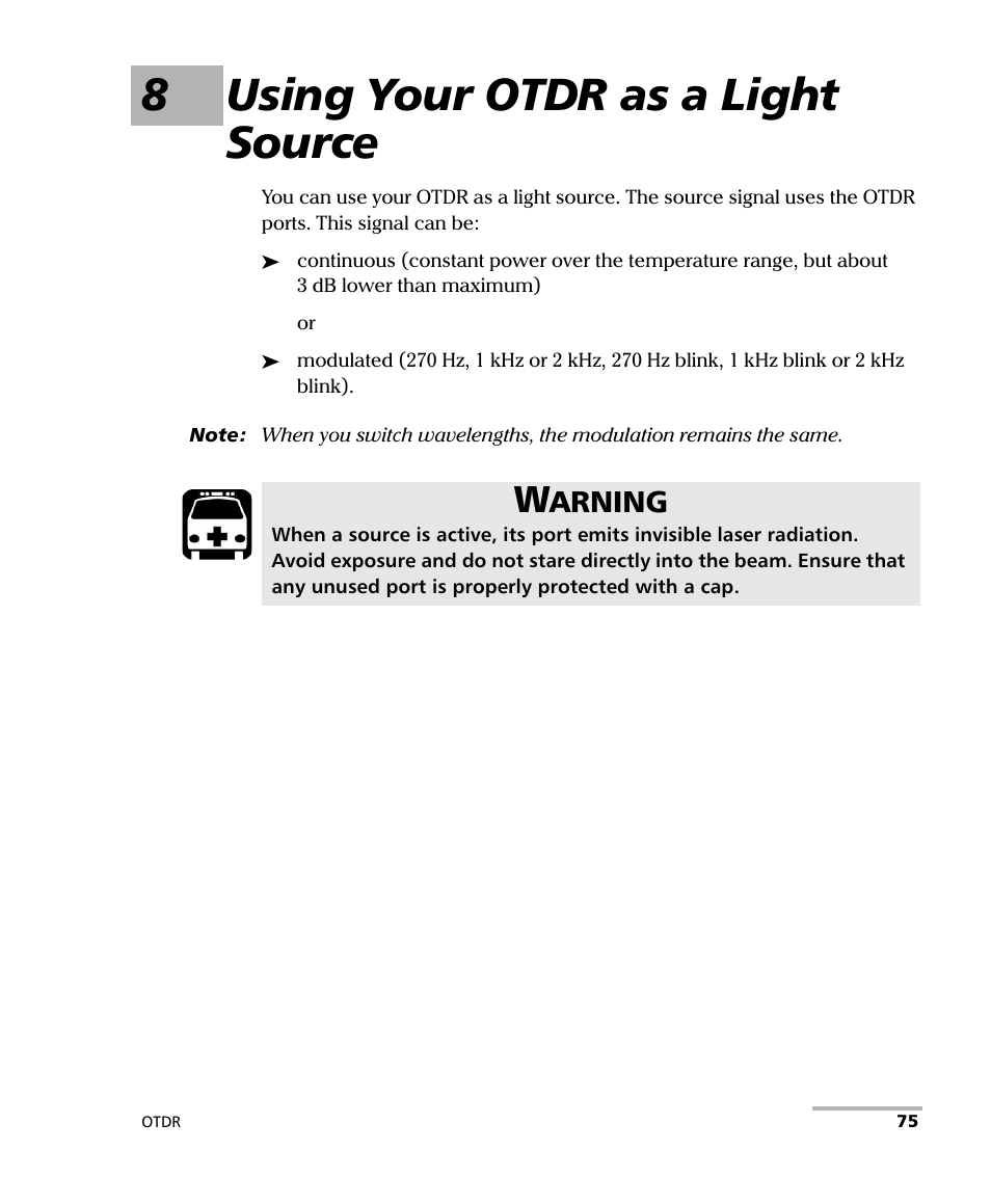 8 using your otdr as a light source, 8using your otdr as a light source, Arning | EXFO AXS-100 Series OTDR User Manual | Page 83 / 155