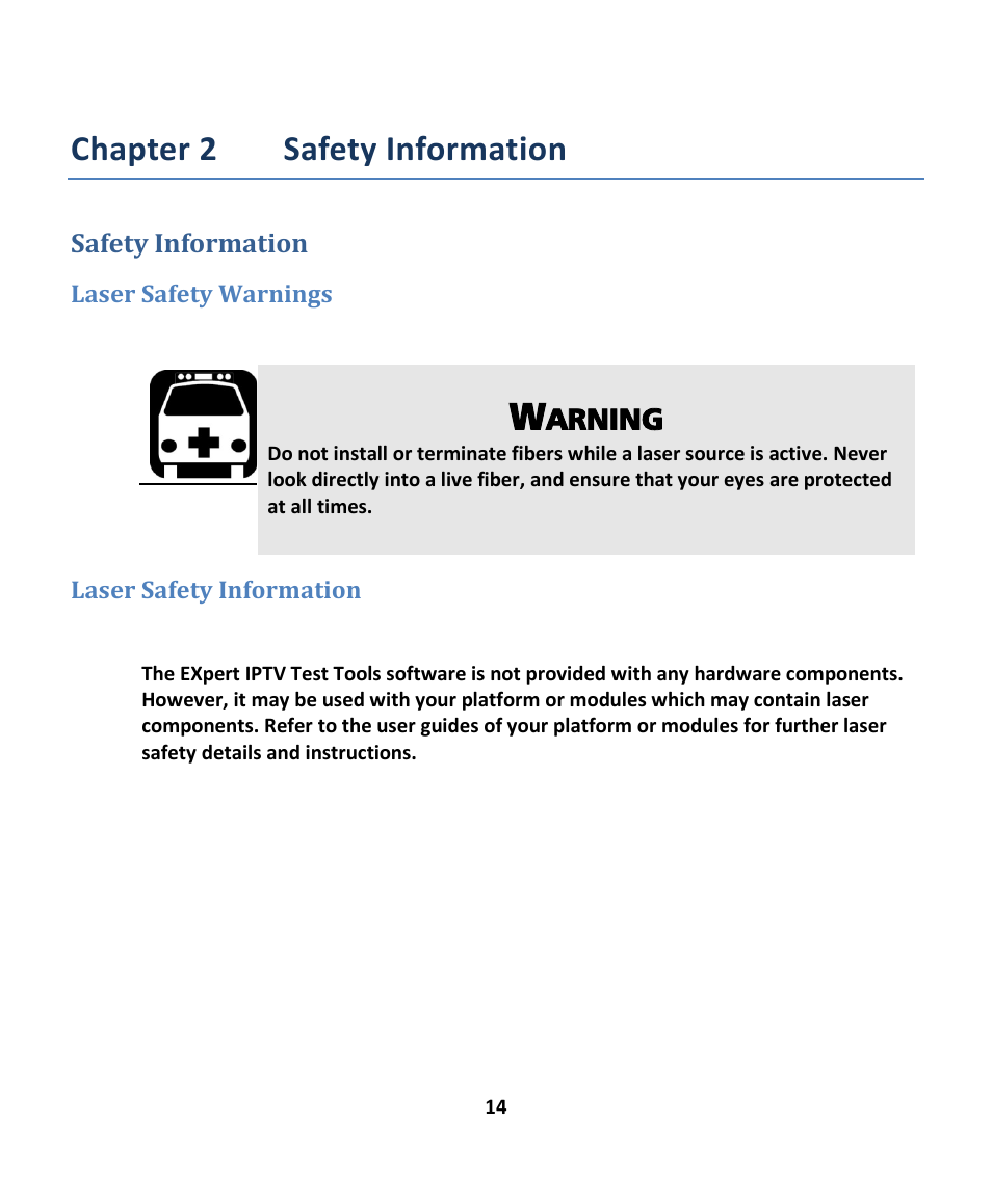 Safety information, Laser safety warnings, Laser safety information | Chapter 2 safety information, Afety, Nformation, Aser, Arnings, Arning | EXFO EXpert IPTV Test Tools (FTB-1 / 2 Pro) User Manual | Page 14 / 82