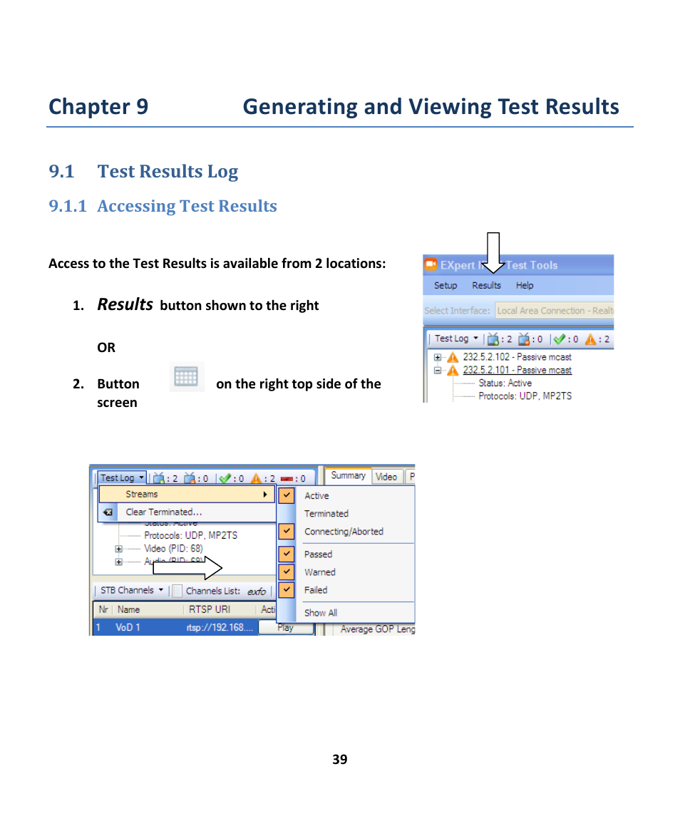 1 test results log, 1 accessing test results, Chapter 9 generating and viewing test results | Esults, Ccessing, Results | EXFO EXpert IPTV Test Tools (FTB-1 / 2 Pro) User Manual | Page 39 / 82