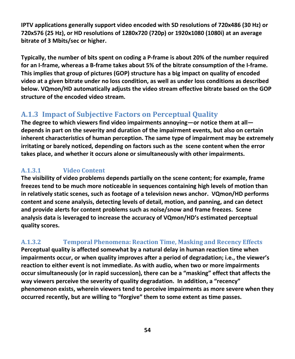 A.1.3.1 video content, A.1.3, Mpact of | Ubjective, Actors on, Erceptual, Uality | EXFO EXpert IPTV Test Tools (FTB-1 / 2 Pro) User Manual | Page 54 / 82