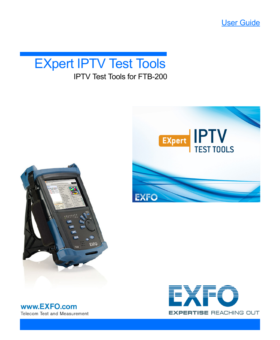 EXFO EXpert IPTV Test Tools (FTB-200v2) User Manual | 82 pages