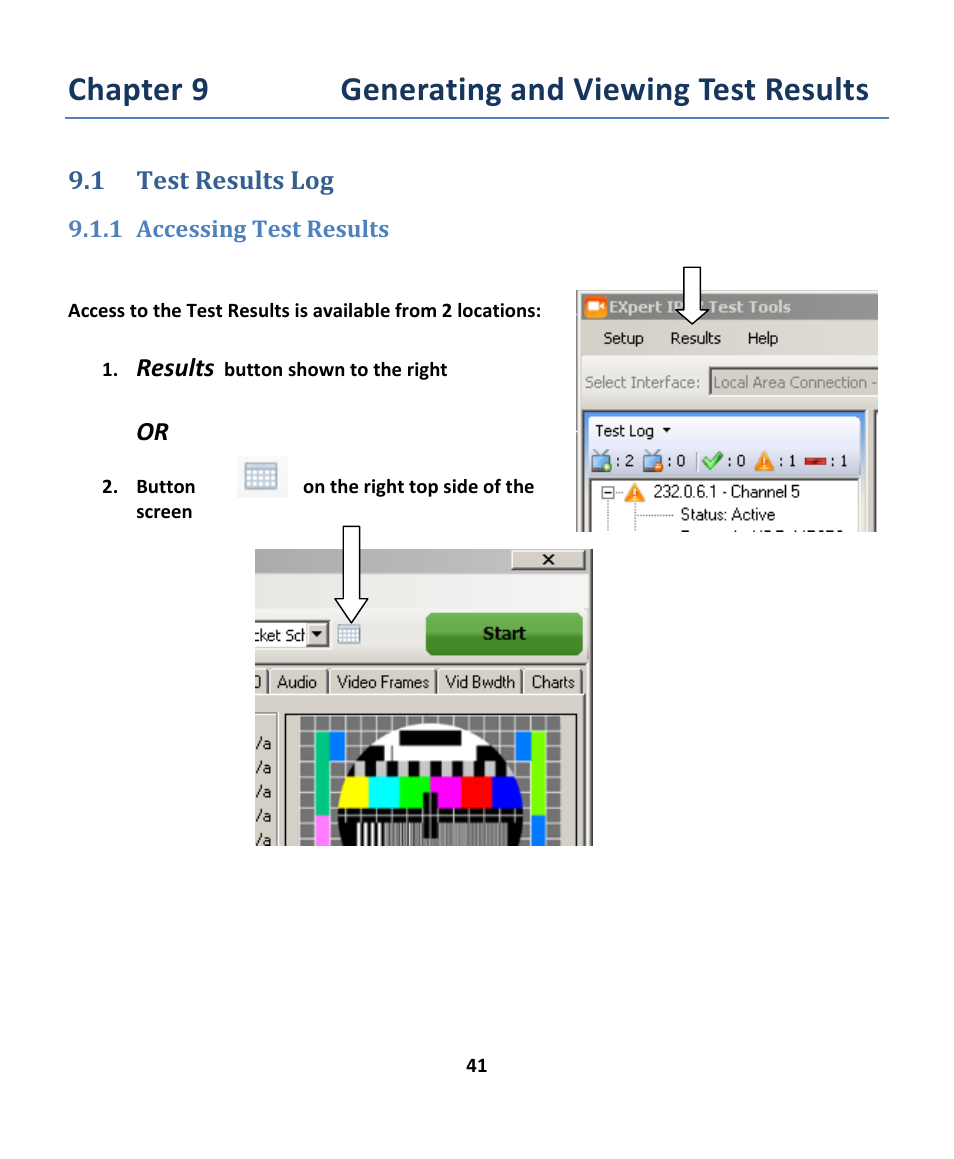Chapter 9 generating and viewing test results, 1 test results log, Results | EXFO EXpert IPTV Test Tools (FTB-200v2) User Manual | Page 41 / 82