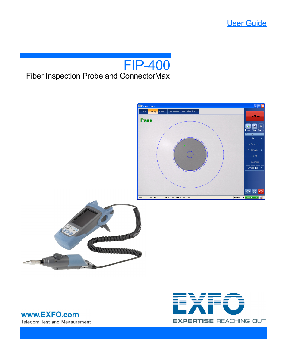 EXFO FIP-400 Fiber Inspection Probe and ConnectorMax User Manual | 78 pages