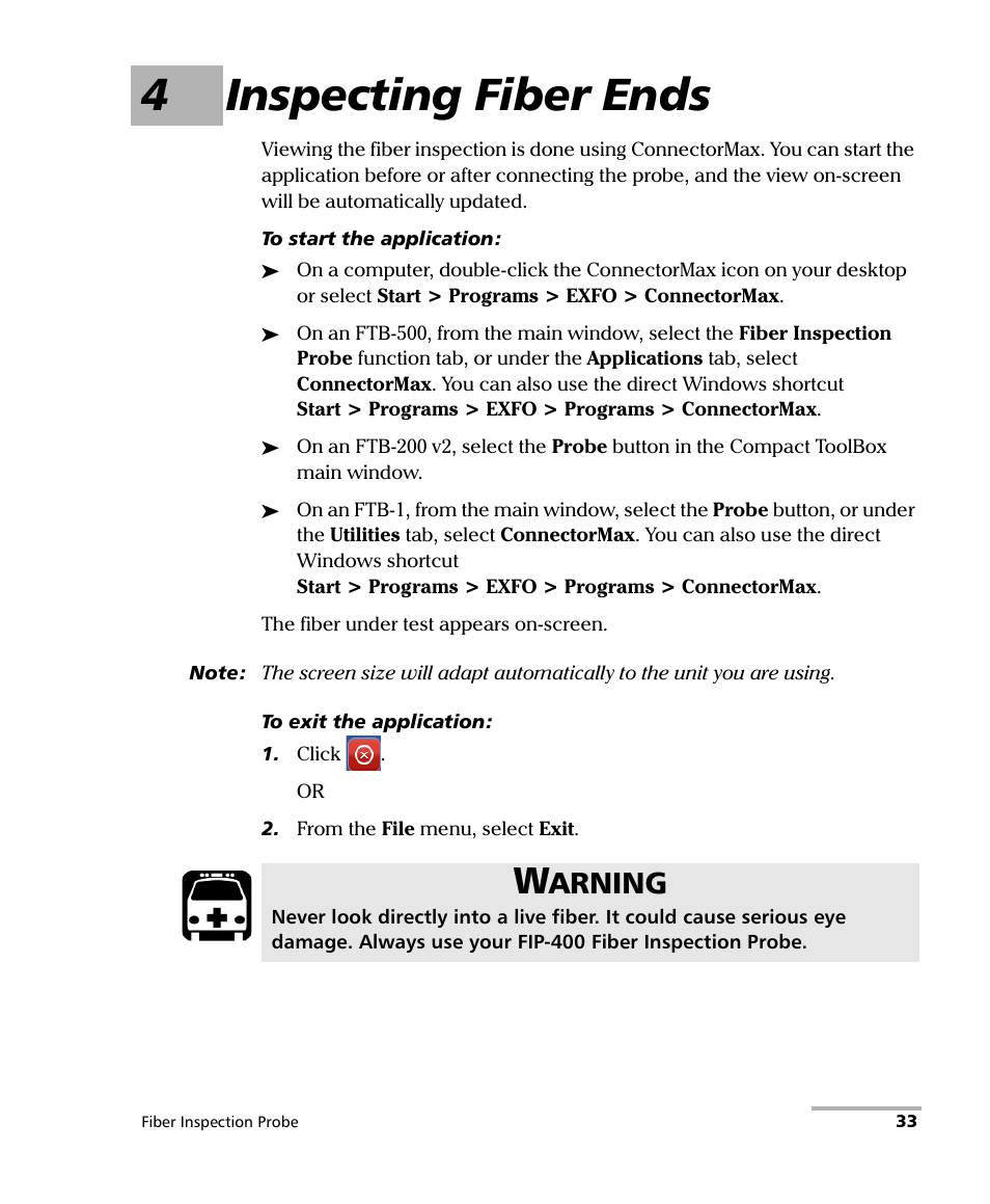 4 inspecting fiber ends, 4inspecting fiber ends, Arning | EXFO FIP-400 Fiber Inspection Probe and ConnectorMax User Manual | Page 39 / 78