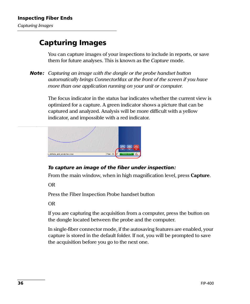 Capturing images | EXFO FIP-400 Fiber Inspection Probe and ConnectorMax User Manual | Page 42 / 78