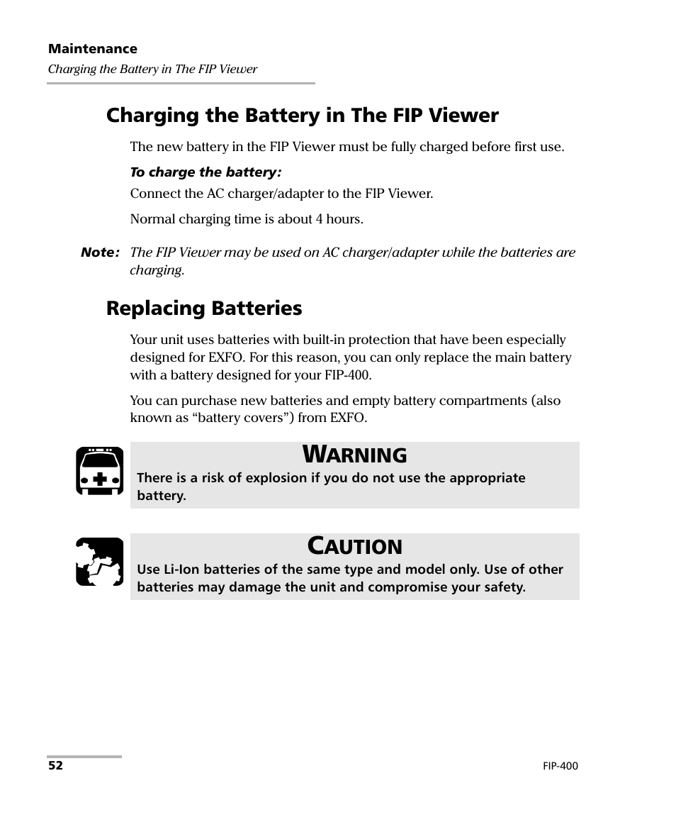 Charging the battery in the fip viewer, Replacing batteries, Arning | Aution | EXFO FIP-400 Fiber Inspection Probe and ConnectorMax User Manual | Page 58 / 78