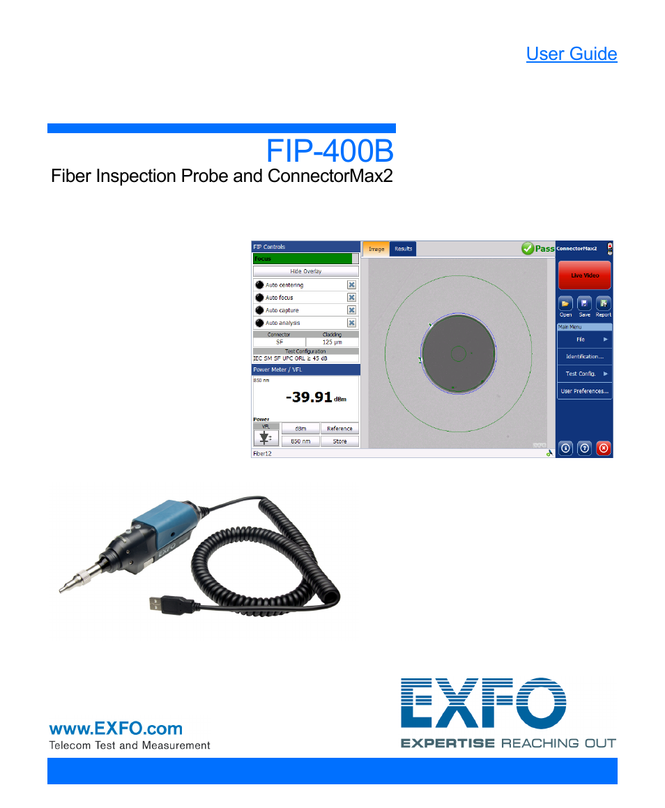EXFO FIP-400B Fiber Inspection Probe and ConnectorMax2 User Manual | 111 pages
