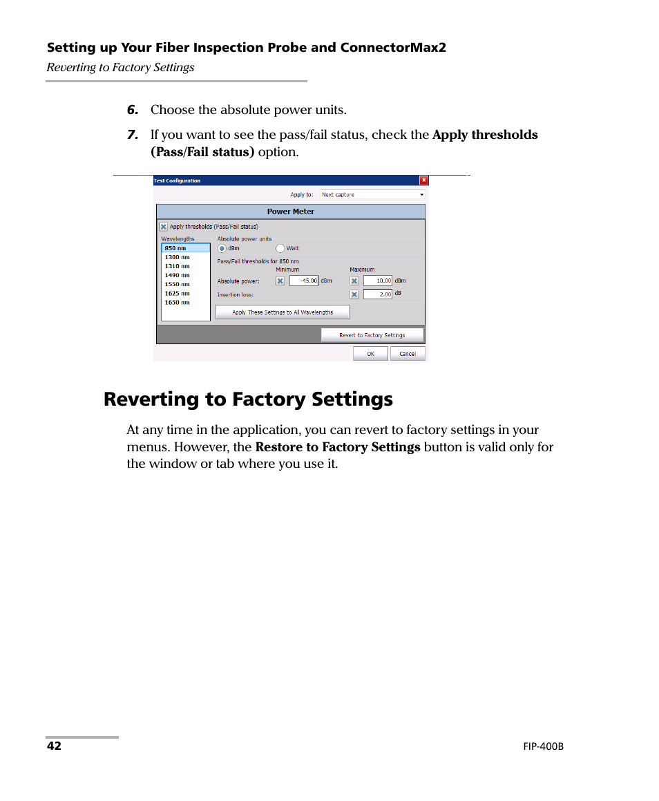 Reverting to factory settings | EXFO FIP-400B Fiber Inspection Probe and ConnectorMax2 User Manual | Page 48 / 111