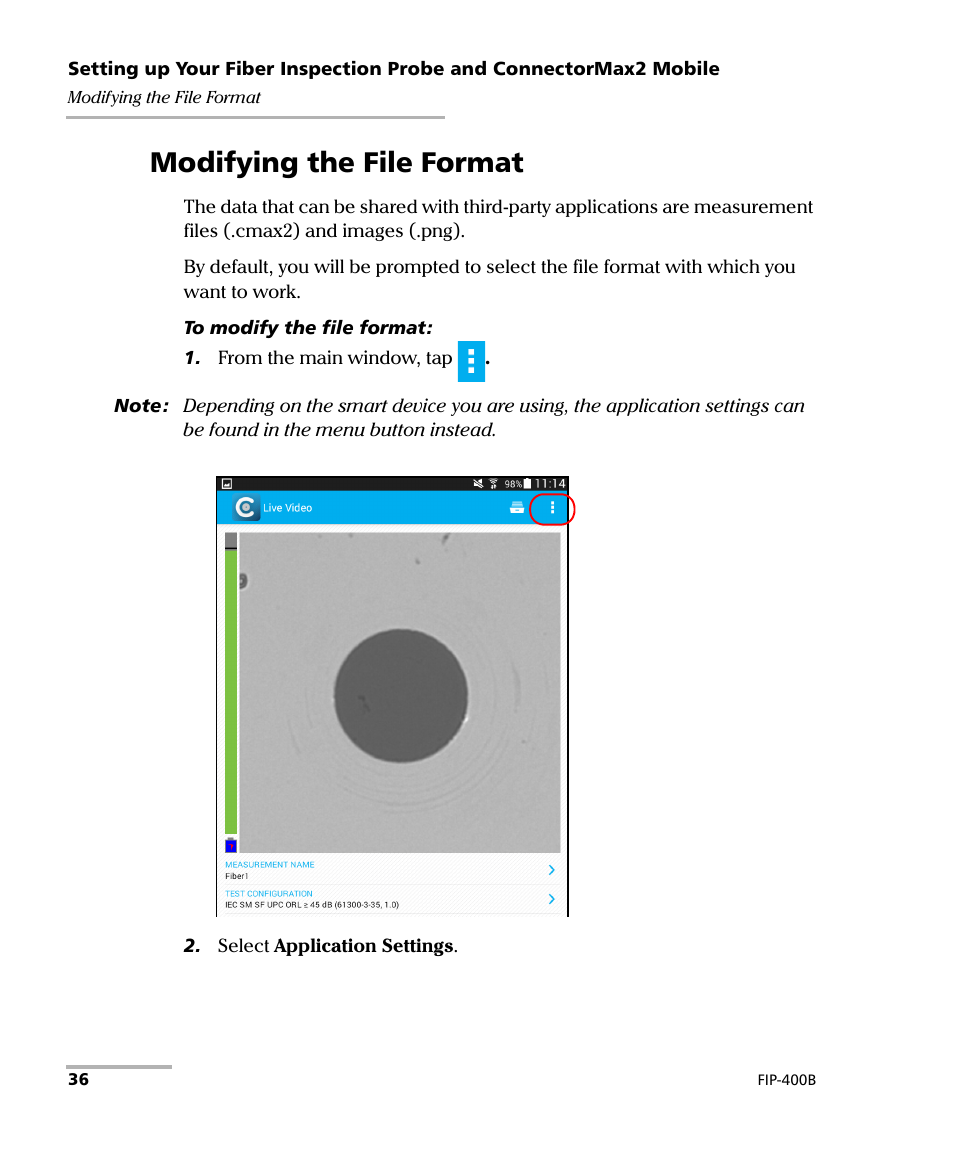 Modifying the file format | EXFO FIP-425B/435B Fiber Inspection Probe and ConnectorMax2 Mobile User Manual | Page 44 / 103