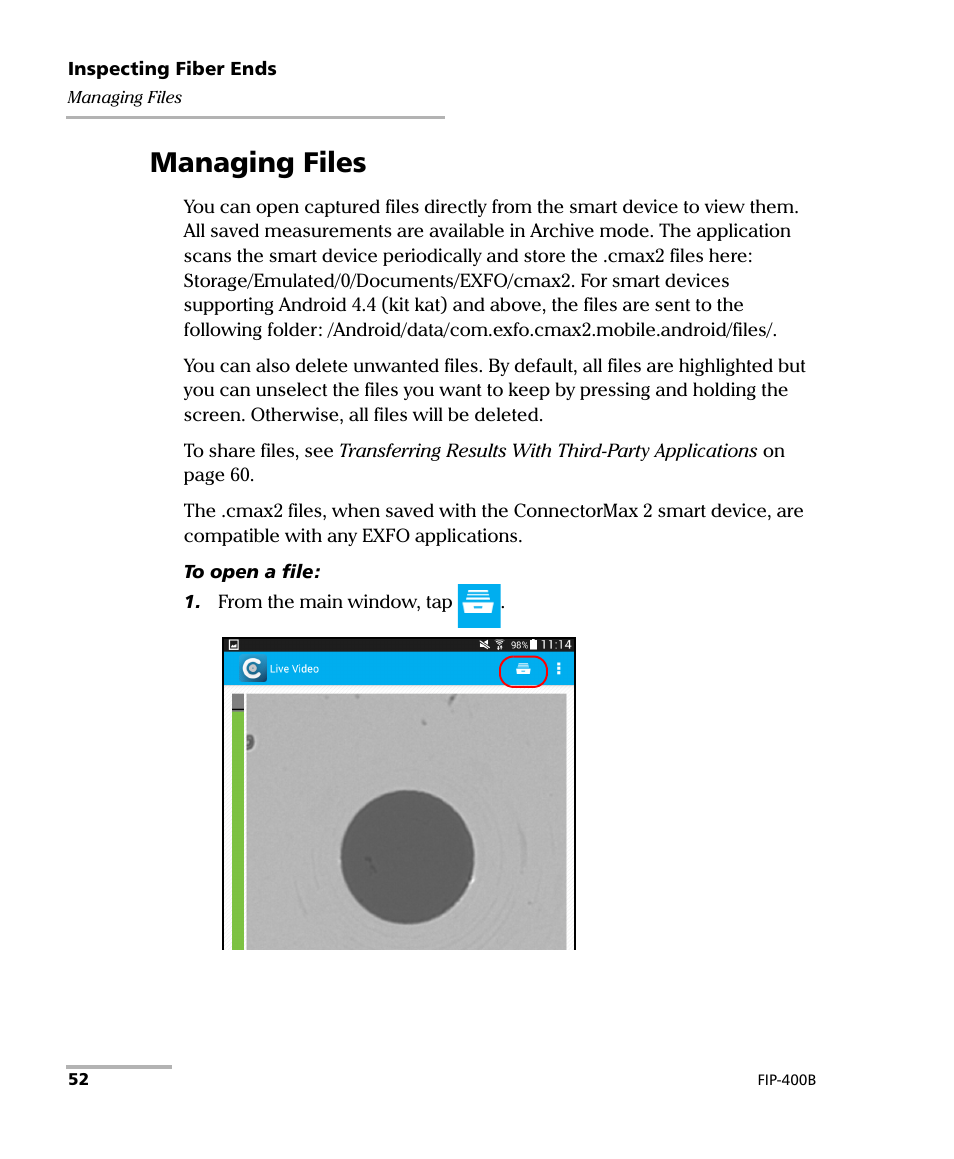 Managing files | EXFO FIP-425B/435B Fiber Inspection Probe and ConnectorMax2 Mobile User Manual | Page 60 / 103