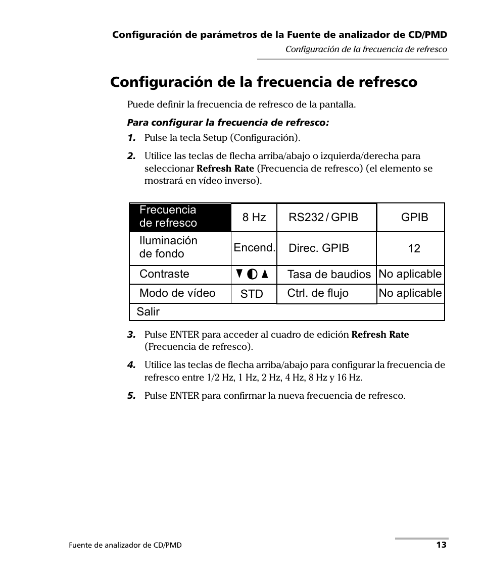 Configuración de la frecuencia de refresco | EXFO FLS-5800 CD/PMD Analyzer Source User Manual | Page 19 / 106