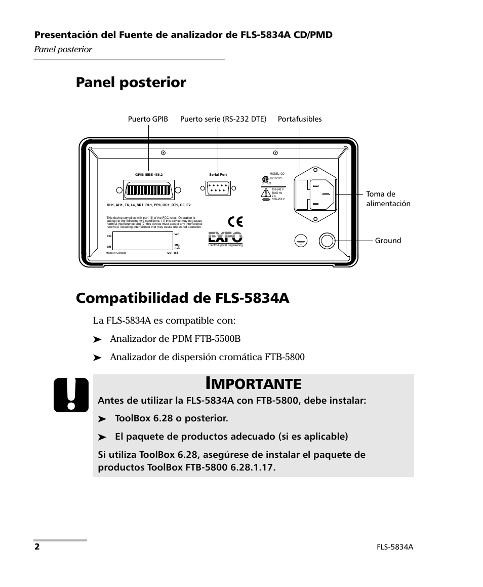 Panel posterior, Compatibilidad de fls-5834a, Panel posterior compatibilidad de fls-5834a | Mportante, La fls-5834a es compatible con, Analizador de pdm ftb-5500b, Analizador de dispersión cromática ftb-5800, Toolbox 6.28 o posterior | EXFO FLS-5800 CD/PMD Analyzer Source User Manual | Page 8 / 106