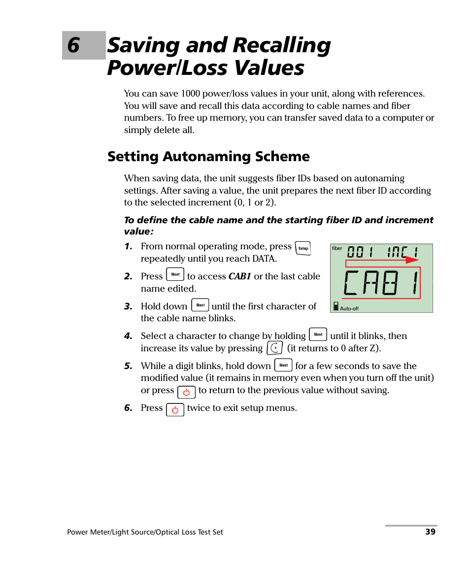 6 saving and recalling power/loss values, Setting autonaming scheme, 6saving and recalling power/loss values | EXFO FPM-600 Power Meter User Manual | Page 45 / 79