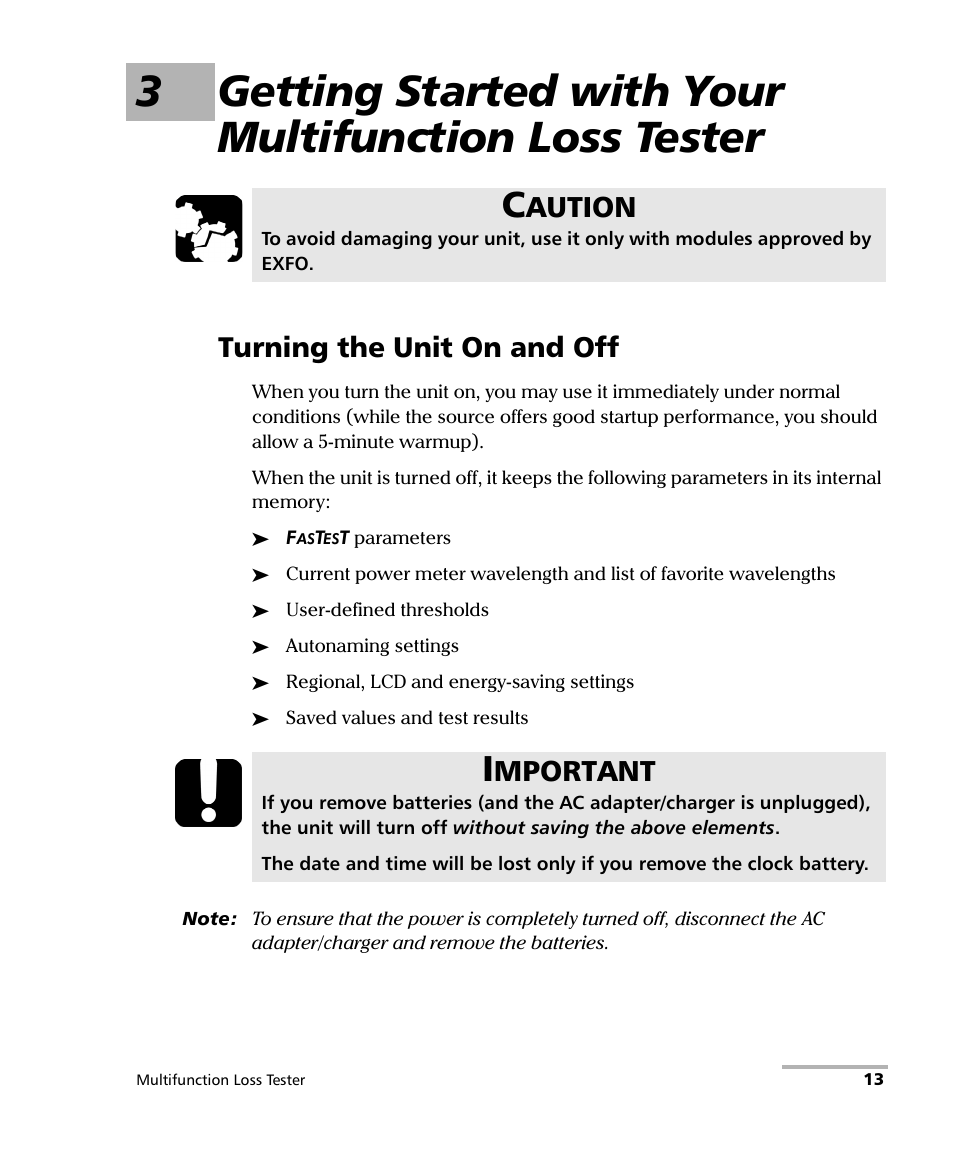 Turning the unit on and off, Aution, Mportant | EXFO FOT-930 Multifunction Loss Tester User Manual | Page 21 / 111