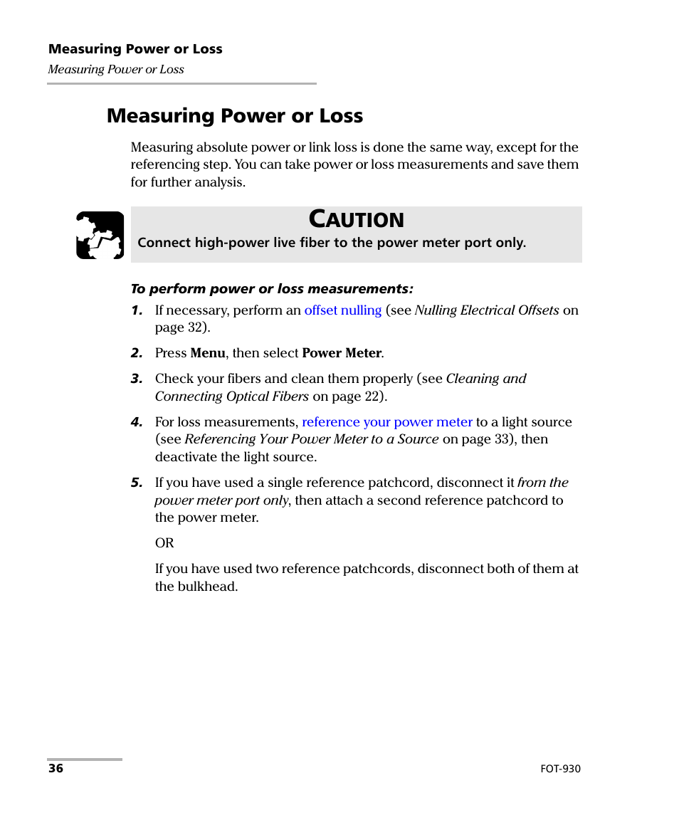 Measuring power or loss, Aution | EXFO FOT-930 Multifunction Loss Tester User Manual | Page 44 / 111