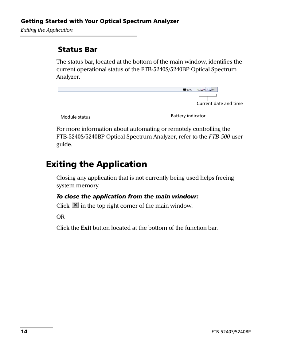 Exiting the application, Status bar | EXFO FTB -5240S/5240BP Optical Spectrum Analyzer for FTB 500 (NS-1434) User Manual | Page 22 / 537