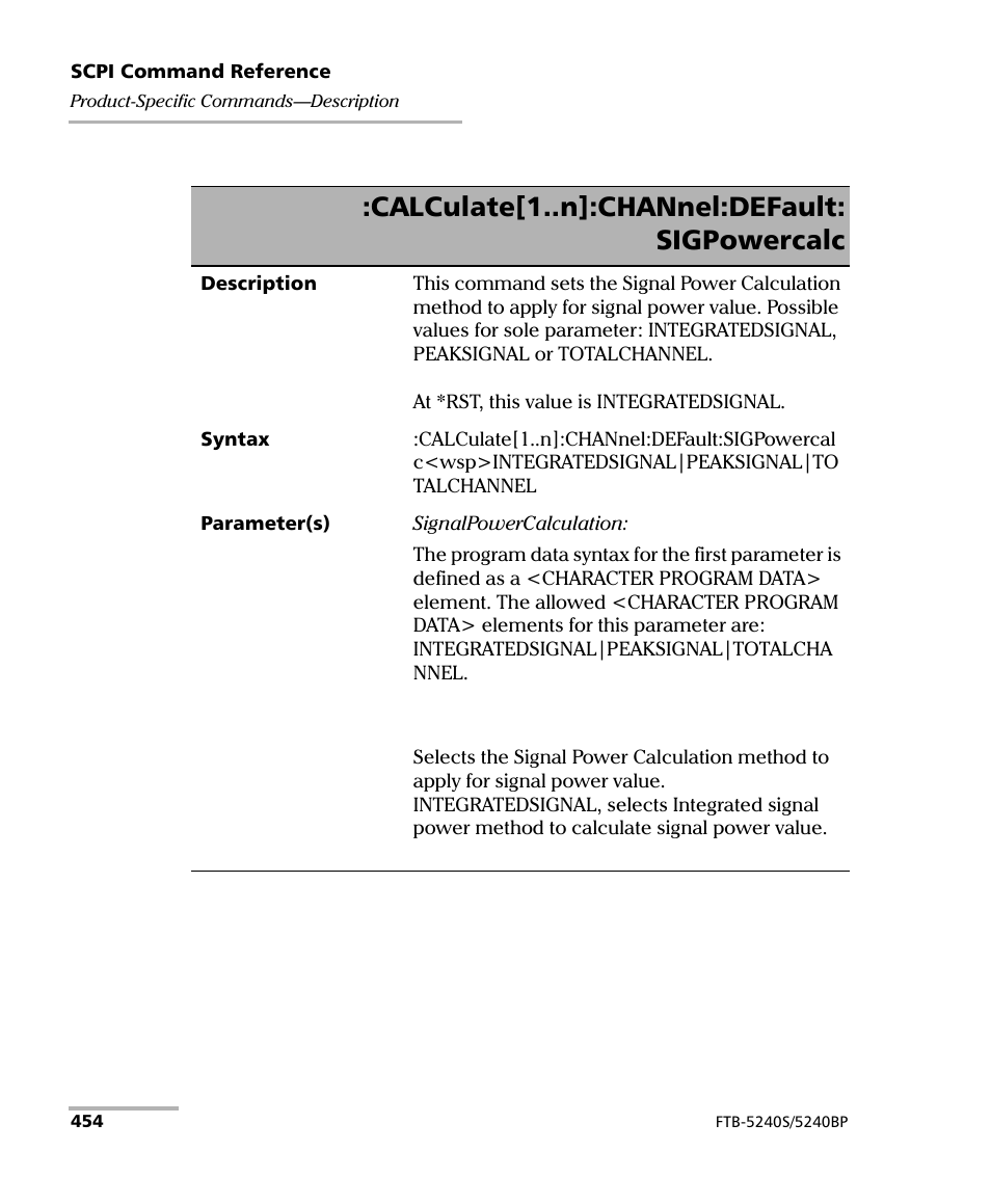 Calculate[1..n]:channel:default: sigpowercalc | EXFO FTB -5240S/5240BP Optical Spectrum Analyzer for FTB 500 (NS-1434) User Manual | Page 462 / 537