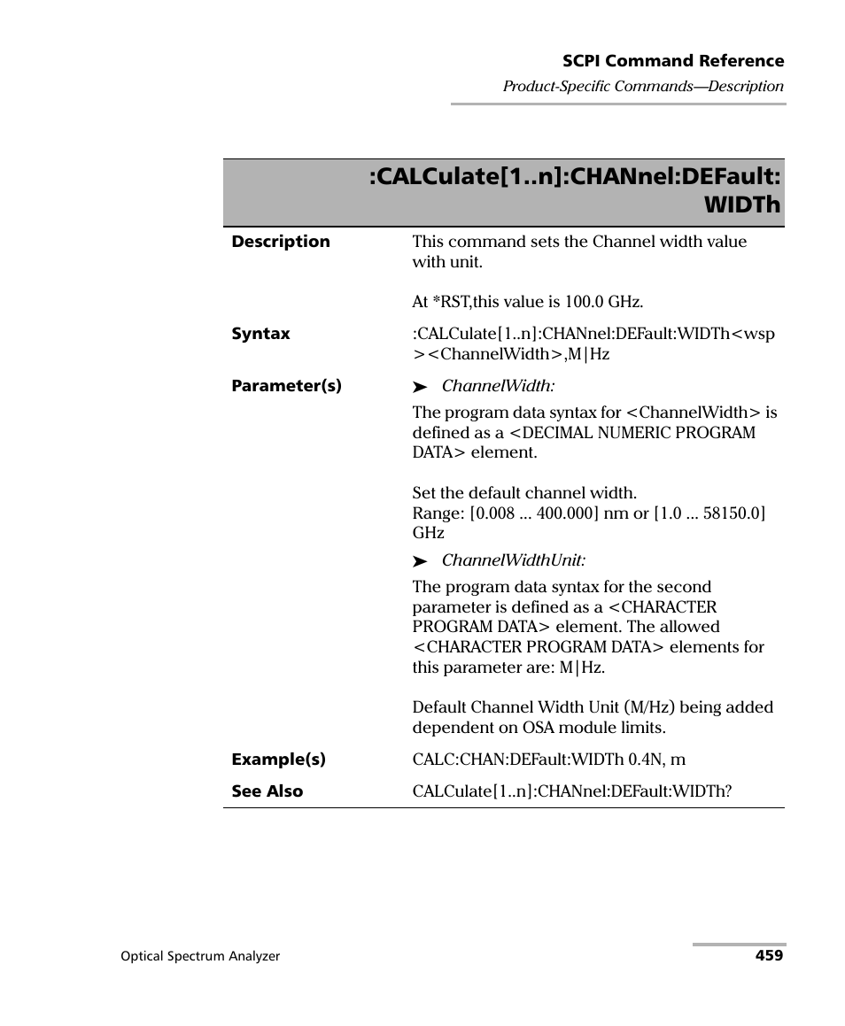 Calculate[1..n]:channel:default: width | EXFO FTB -5240S/5240BP Optical Spectrum Analyzer for FTB 500 (NS-1434) User Manual | Page 467 / 537