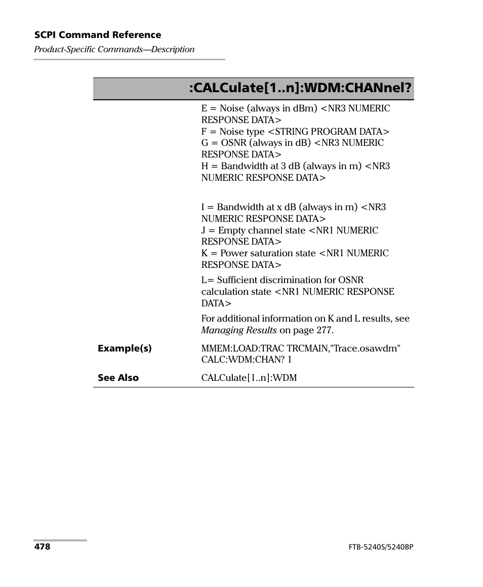 Calculate[1..n]:wdm:channel | EXFO FTB -5240S/5240BP Optical Spectrum Analyzer for FTB 500 (NS-1434) User Manual | Page 486 / 537