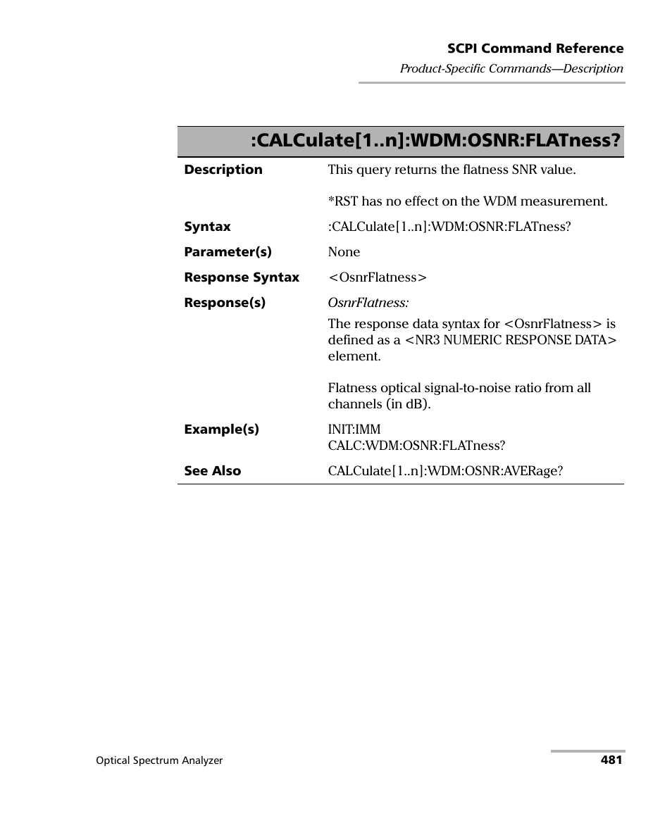 Calculate[1..n]:wdm:osnr:flatness | EXFO FTB -5240S/5240BP Optical Spectrum Analyzer for FTB 500 (NS-1434) User Manual | Page 489 / 537