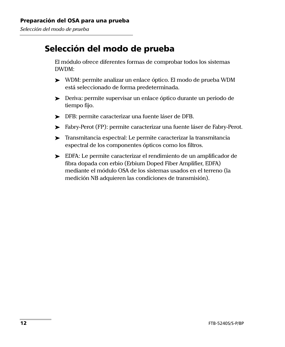 Selección del modo de prueba | EXFO FTB-5230S Optical Spectrum Analyzer for FTB 200 v2 User Manual | Page 18 / 659