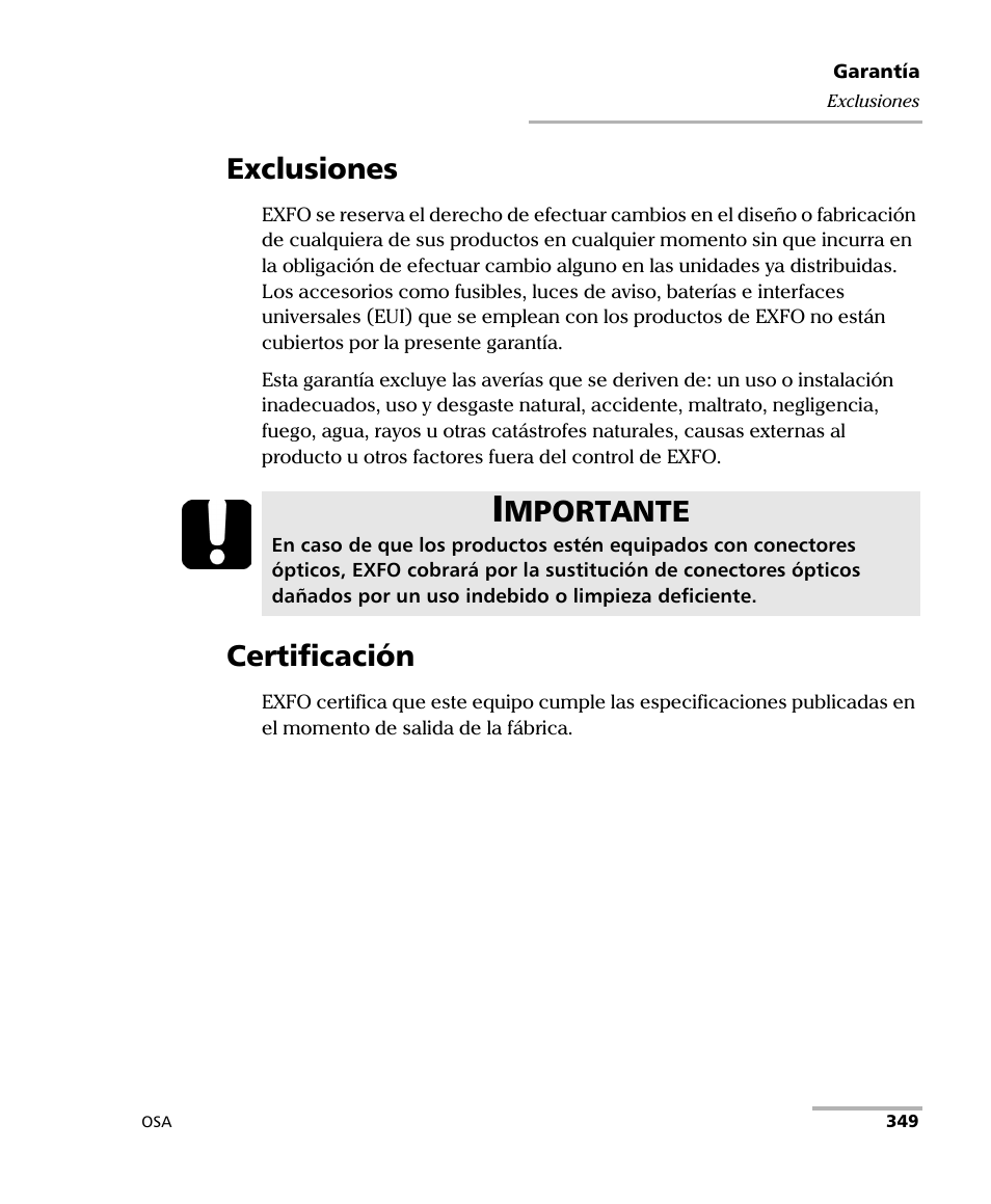 Exclusiones, Certificación, Exclusiones certificación | Mportante | EXFO FTB-5230S Optical Spectrum Analyzer for FTB 200 v2 User Manual | Page 355 / 659