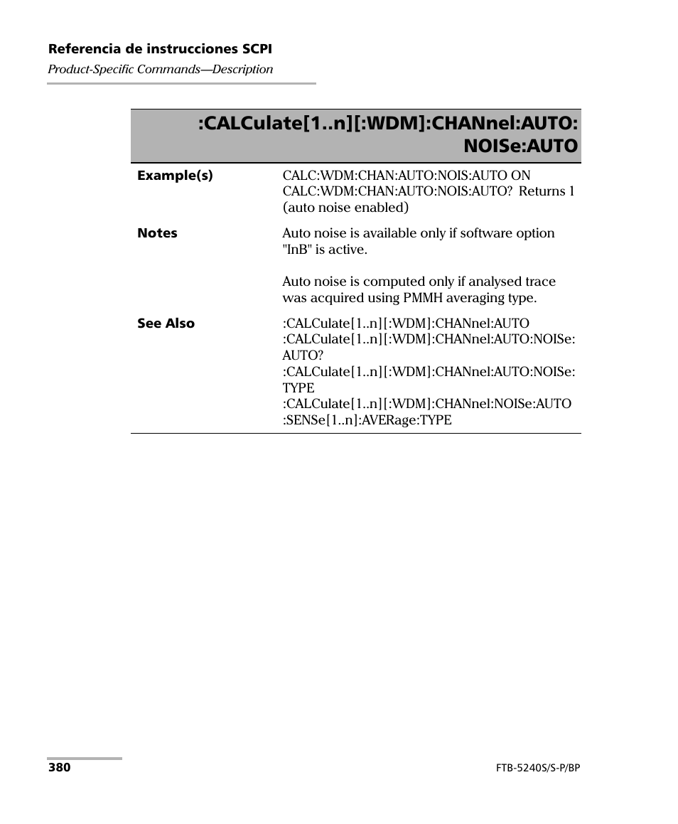 Calculate[1..n][:wdm]:channel:auto: noise:auto | EXFO FTB-5230S Optical Spectrum Analyzer for FTB 200 v2 User Manual | Page 386 / 659