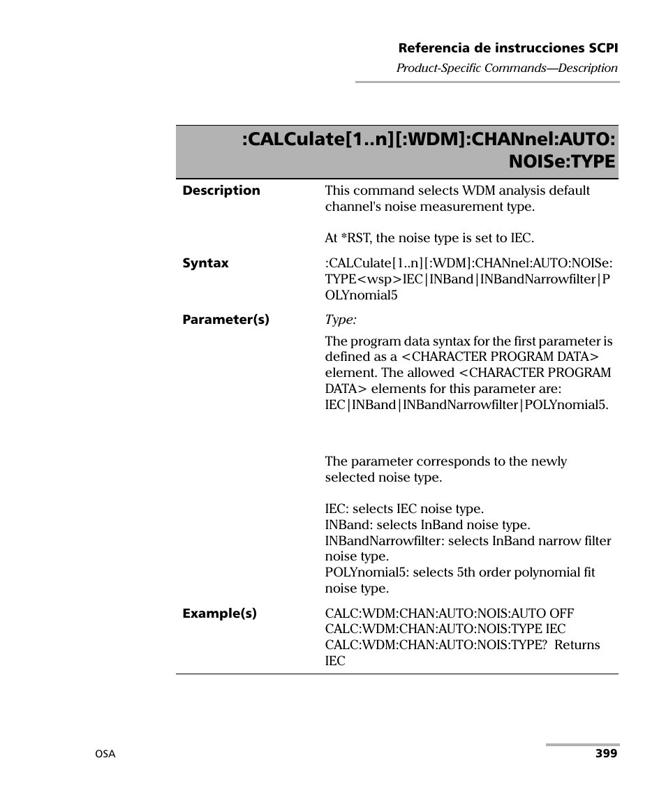 Calculate[1..n][:wdm]:channel:auto: noise:type | EXFO FTB-5230S Optical Spectrum Analyzer for FTB 200 v2 User Manual | Page 405 / 659