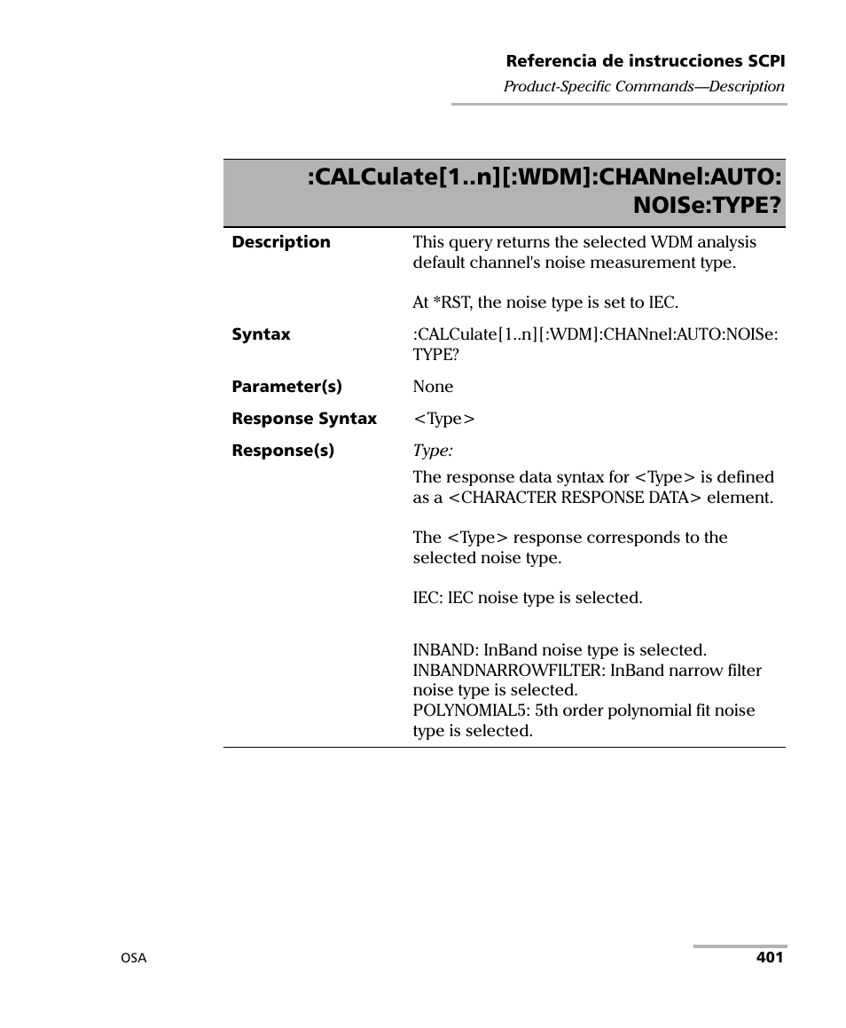 Calculate[1..n][:wdm]:channel:auto: noise:type | EXFO FTB-5230S Optical Spectrum Analyzer for FTB 200 v2 User Manual | Page 407 / 659