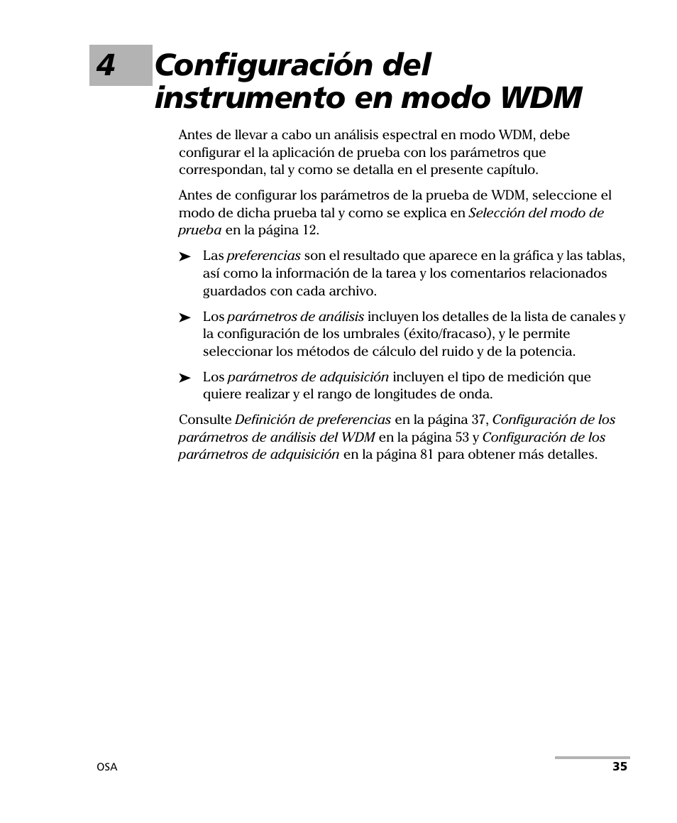 4 configuración del instrumento en modo wdm, 4configuración del instrumento en modo wdm | EXFO FTB-5230S Optical Spectrum Analyzer for FTB 200 v2 User Manual | Page 41 / 659